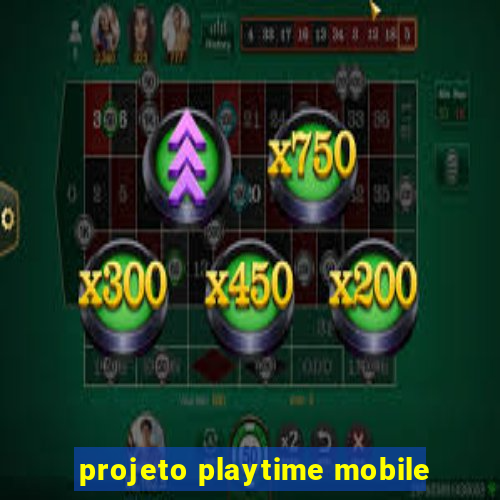 projeto playtime mobile